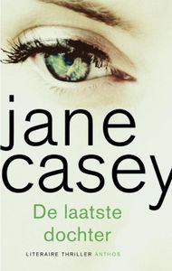 De laatste dochter - Jane Casey - ebook