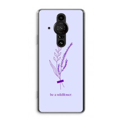 Be a wildflower: Sony Xperia Pro-I Transparant Hoesje