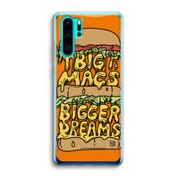 Big Macs Bigger Dreams: Huawei P30 Pro Transparant Hoesje