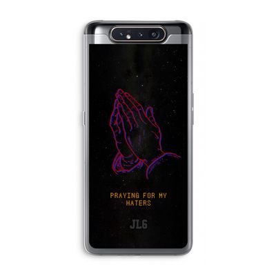 Praying For My Haters: Samsung Galaxy A80 Transparant Hoesje