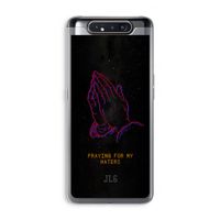 Praying For My Haters: Samsung Galaxy A80 Transparant Hoesje