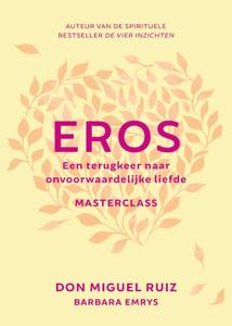 Eros - Spiritueel & Spiritualiteit - Spiritueelboek.nl