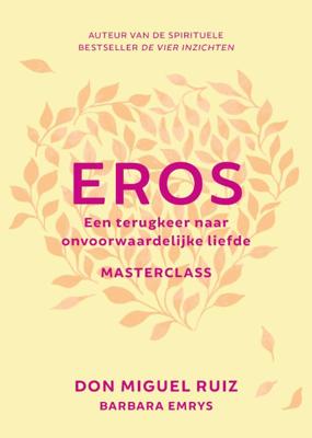 Eros - Spiritueel & Spiritualiteit - Spiritueelboek.nl
