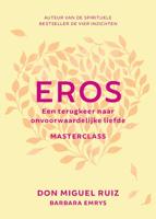 Eros - Spiritueel & Spiritualiteit - Spiritueelboek.nl