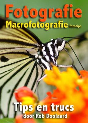 Fotografie: macrofotografie fototips - Rob Doolaard - ebook