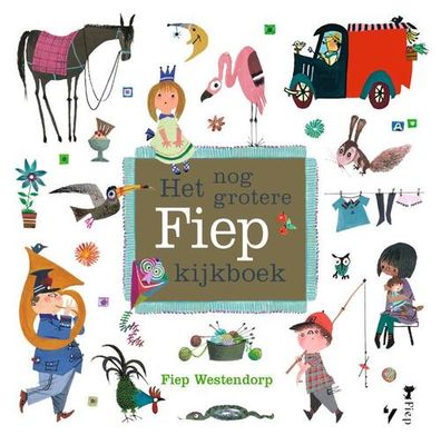Het nog grotere Fiep kijkboek - Fiep Westendorp - Paperback (9789021422565)