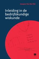 Inleiding in de bedrijfskundige wiskunde (Paperback)