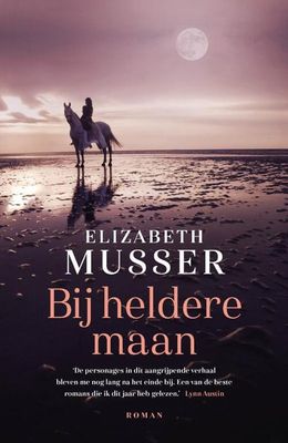 Bij heldere maan - Elizabeth Musser - Paperback (9789029733427) Bij heldere maan - Elizabeth Musser - Paperback (9789029733427)