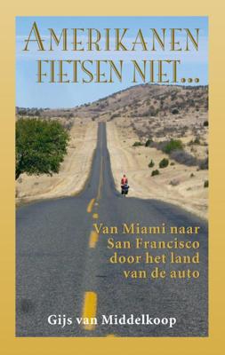 Amerikanen fietsen niet... (Paperback)