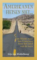 Amerikanen fietsen niet... (Paperback)