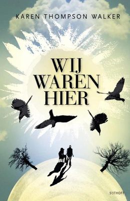 Wij waren hier - Karen Thompson Walker - ebook
