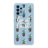 Cactus quote: Samsung Galaxy A52 Transparant Hoesje