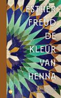 De kleur van henna - Esther Freud - ebook
