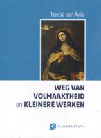 Weg van volmaaktheid en kleinere werken (Hardback)