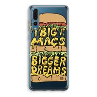 Big Macs Bigger Dreams: Huawei P20 Pro Transparant Hoesje