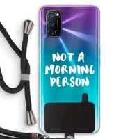 Morning person: Oppo A52 Transparant Hoesje met koord