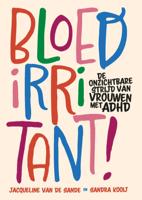 Bloedirritant! (Paperback)