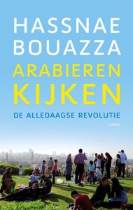 Arabieren kijken - Hassnae Bouazza - ebook