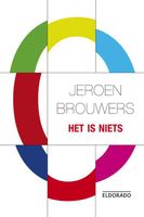 Het is niets - Jeroen Brouwers - ebook
