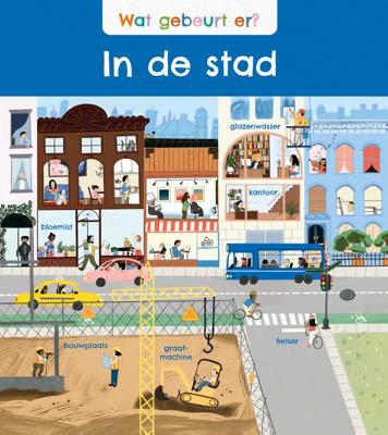 Wat gebeurt er? In de stad (Hardback)