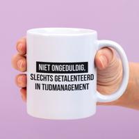Mok Niet Ongeduldig Mok Niet Ongeduldig