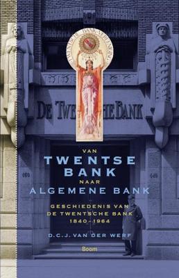 Van Twentse bank naar algemene bank (Hardback)