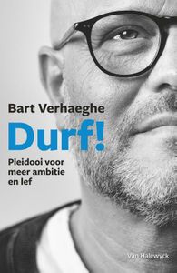 Durf! - Bart Verhaeghe - ebook