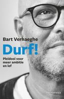 Durf! - Bart Verhaeghe - ebook