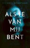 Als je van mij bent (Paperback)