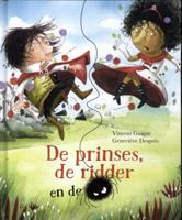 De prinses, de ridder en de spin (Hardback) De prinses, de ridder en de spin (Hardback)