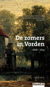De zomers in Vorden 1868 - 1879 (Hardback)