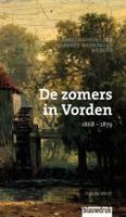 De zomers in Vorden 1868 - 1879 (Hardback)
