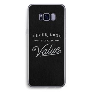 Never lose your value: Samsung Galaxy S8 Plus Transparant Hoesje