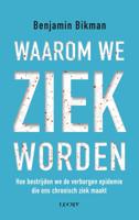 Waarom we ziek worden - Benjamin Bikman - ebook