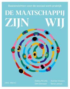 De maatschappij zijn wij (Paperback)