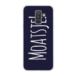 Moatsje!: Samsung Galaxy A6 Plus (2018) Transparant Hoesje