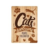 Plenty gifts Waakbord blik cats welcome people tolerated