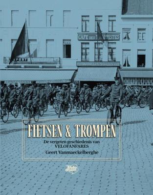 Fietsen & trompen (Hardback)
