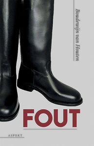 Fout - Boudewijn van Houten - ebook