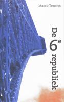 De 6e republiek (Paperback)