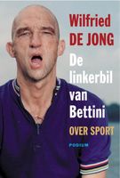Linkerbil van Bettini - Wilfried de Jong - eBook (9789057596483) - thumbnail