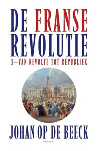 De Franse Revolutie I (Hardback)