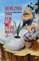 Genezing van een zieke wereld (Paperback)