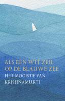 Als een wit zeil op de blauwe zee (Paperback)