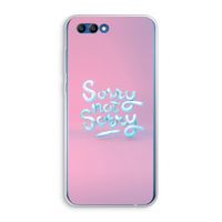 Sorry not sorry: Honor 10 Transparant Hoesje