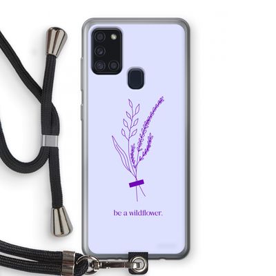 Be a wildflower: Samsung Galaxy A21s Transparant Hoesje met koord