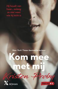 Kom mee met mij - Kristen Proby - ebook