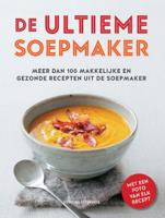 De ultieme soepmaker (Hardback) De ultieme soepmaker (Hardback)