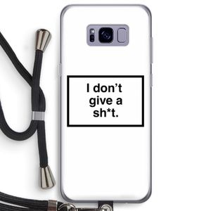 Don't give a shit: Samsung Galaxy S8 Plus Transparant Hoesje met koord
