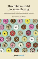 Discretie in recht en samenleving (Paperback)